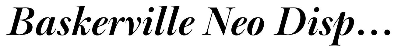 Baskerville Neo Display Bold Italic